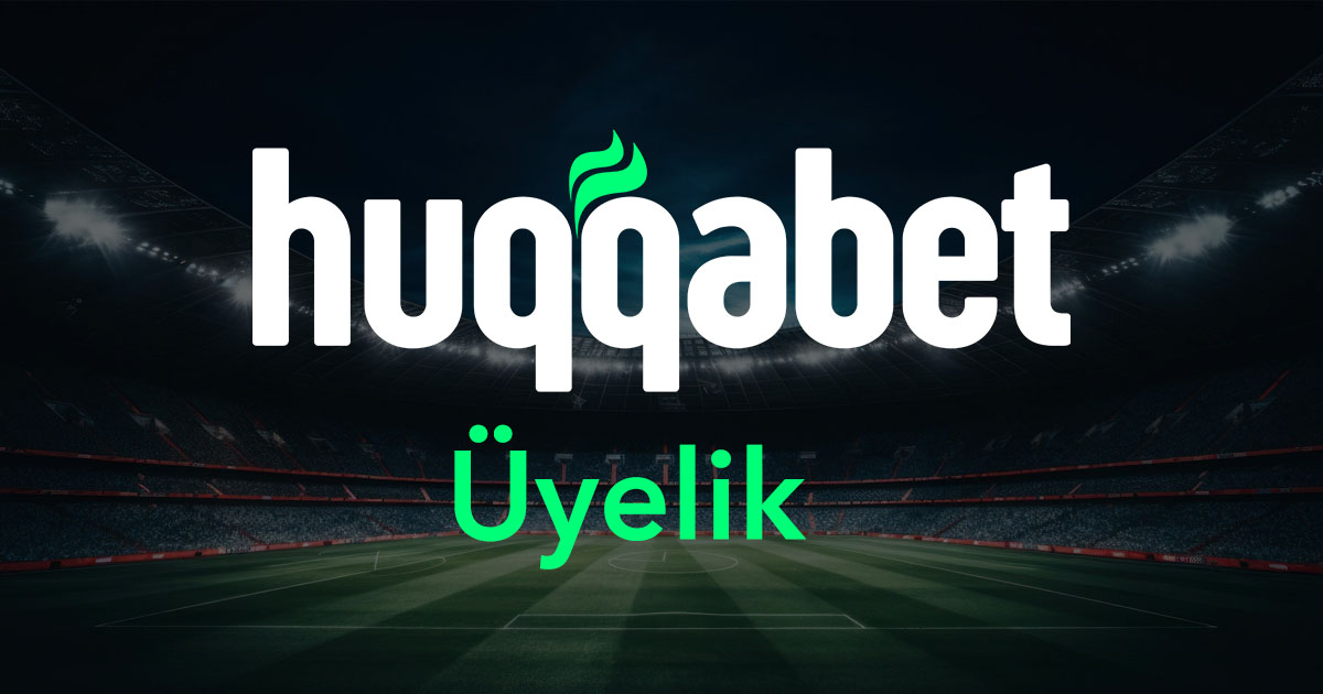 huqqabet üyelik